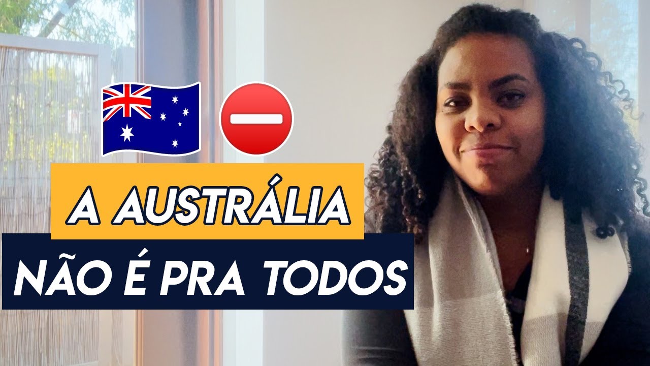 A Austrália não é para todos!
