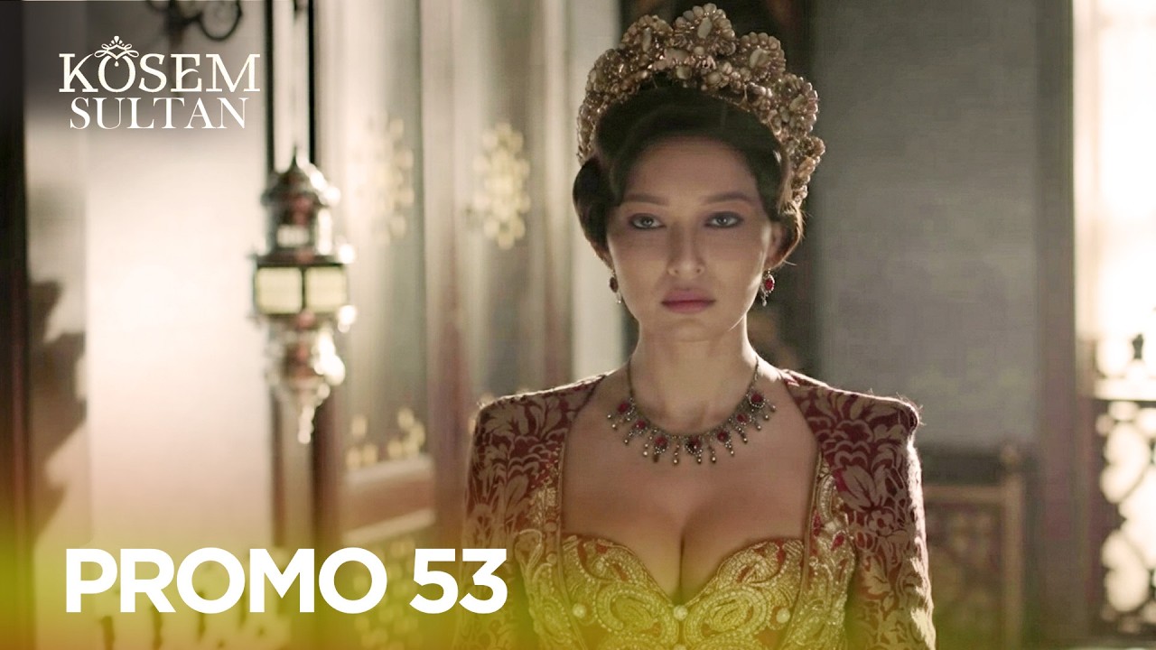 Kosem Sultan Promo 53 | Turkish Drama