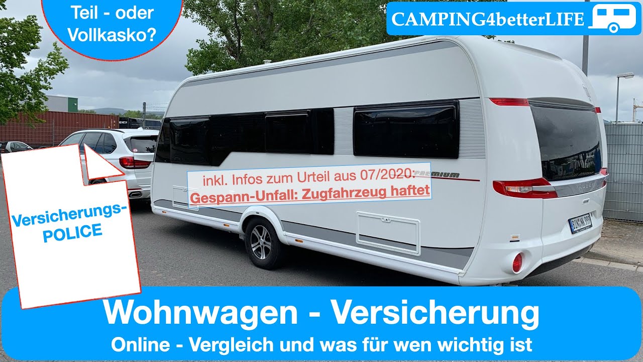 Wohnwagen - Versicherung: Online-Vergleich und was f&uuml;r wen wichtig ist inkl. Infos zum Urteil