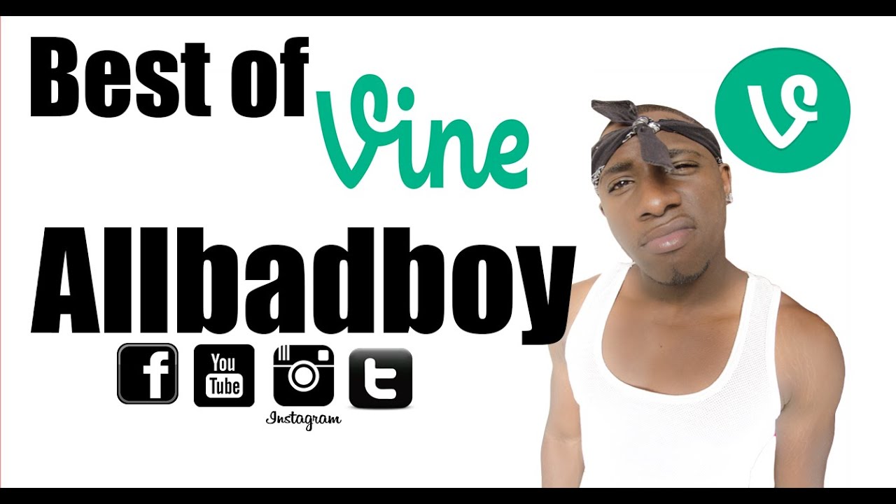 Allbadboy Best of vines et parody 2014