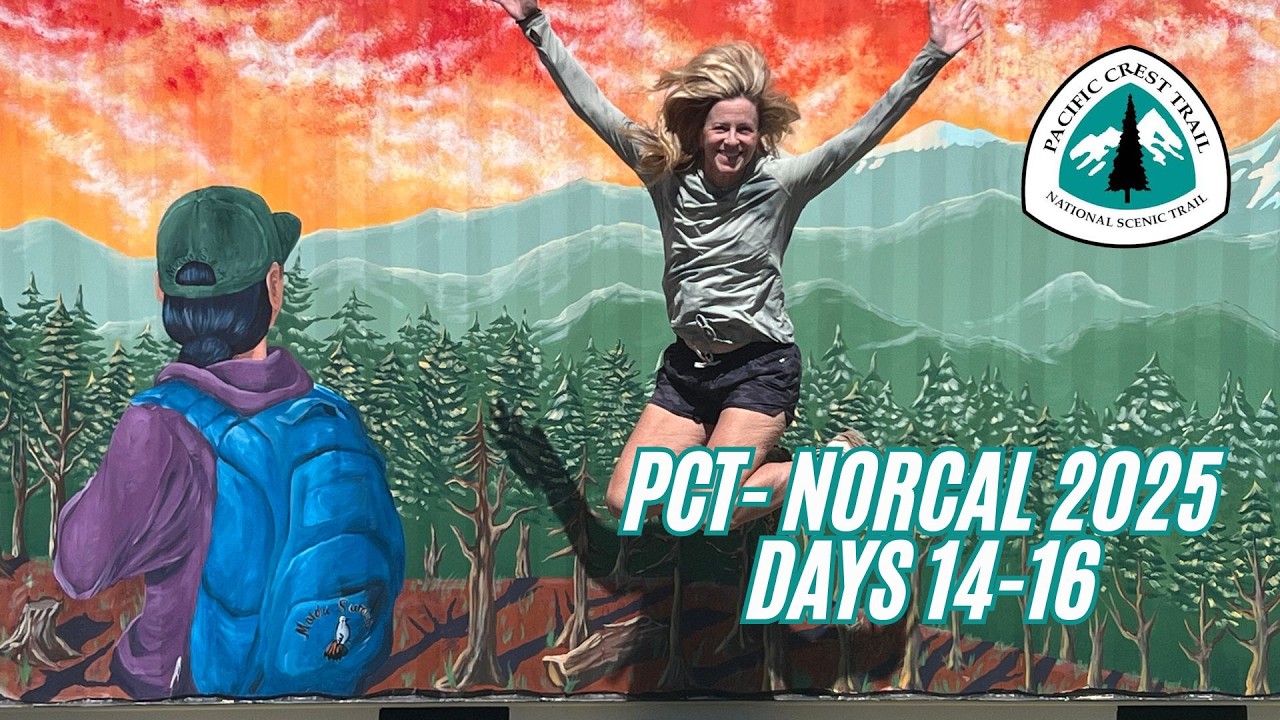 PCT-NORCAL Days 14-16