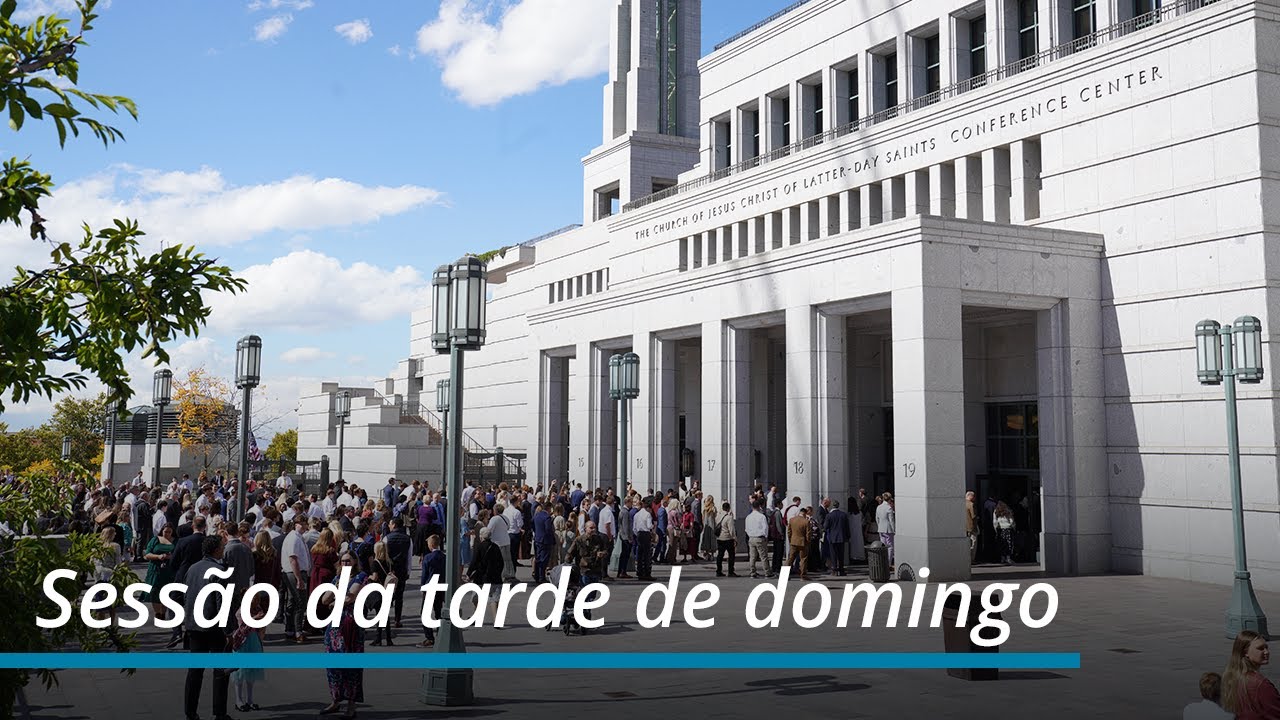 Sessão da tarde de domingo | Outubro 2023 Conferencia General