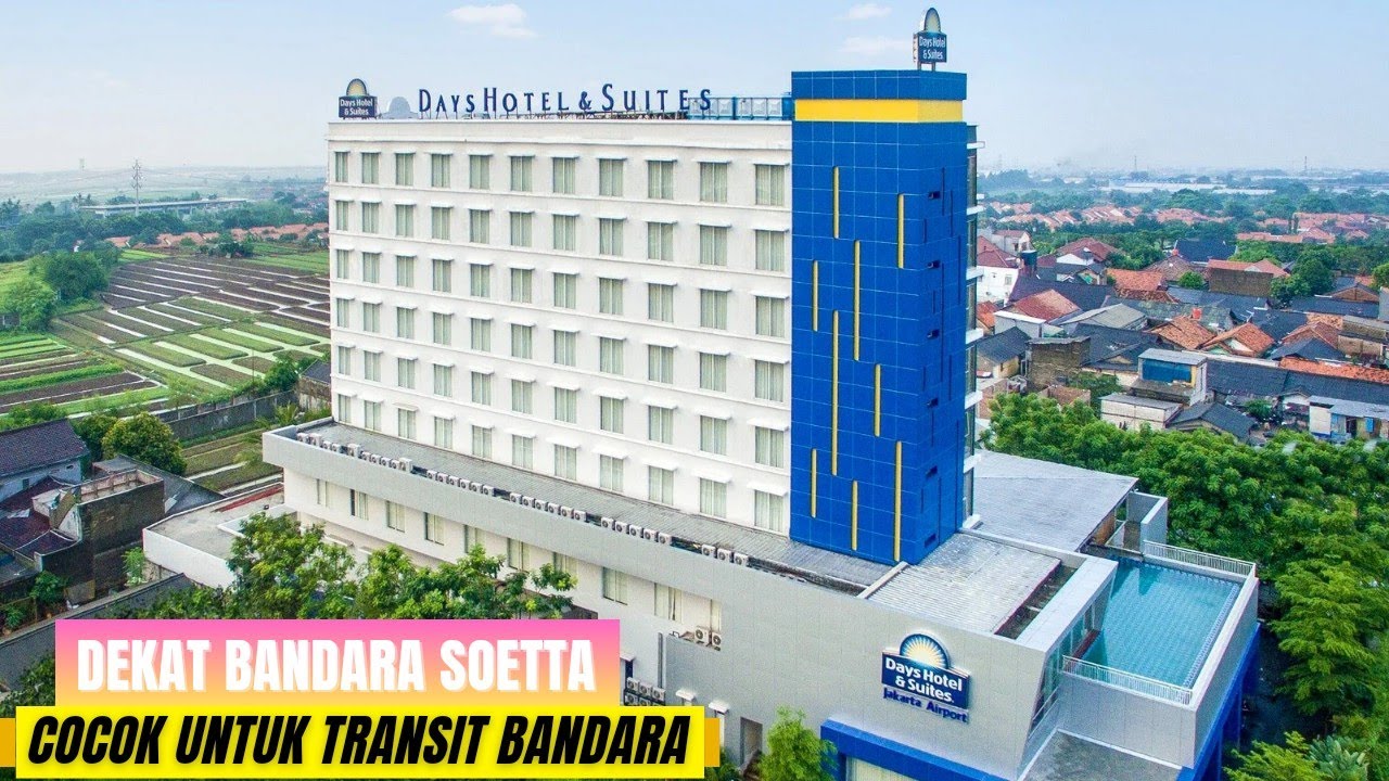 HOTEL DEKAT BANDARA SOEKARNO-HATTA | Days Hotel & Suites by Wyndham Jakarta Airport