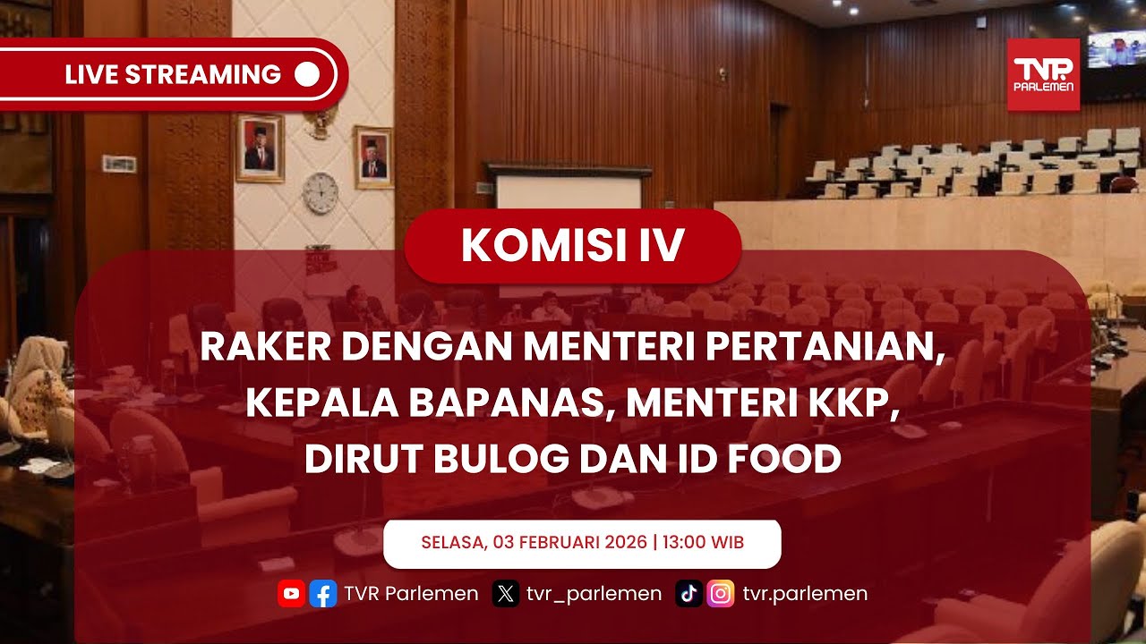 KOMISI IV DPR RI RAKER DENGAN MENTERI PERTANIAN,KEPALA BAPANAS,MENTERI KKP,DIRUT BULOG DAN ID FOOD