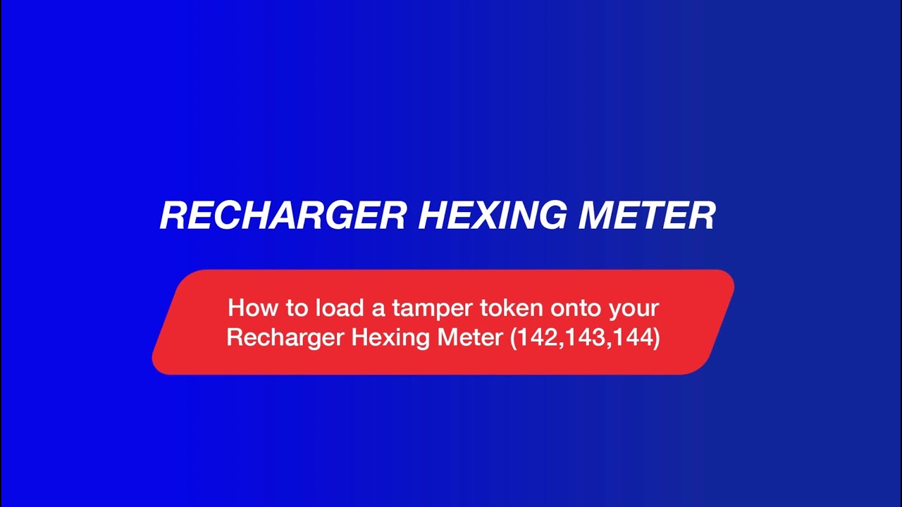 How to load a tamper token onto your Recharger Hexing Meter (142,143,144)
