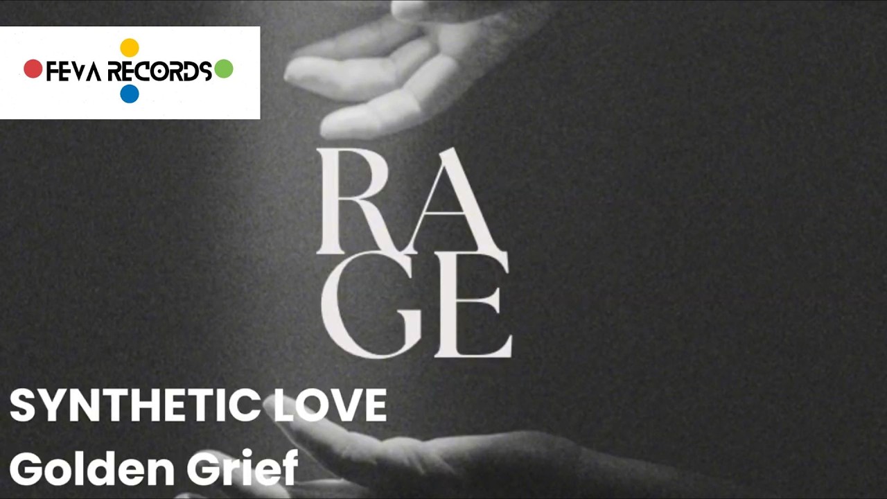 GOLDEN GRIEF - Synthetic Love (OFFICIAL AUDIO)