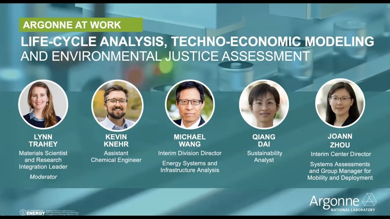 Argonne at Work: Techno-Economic Modeling & Environmental Justice