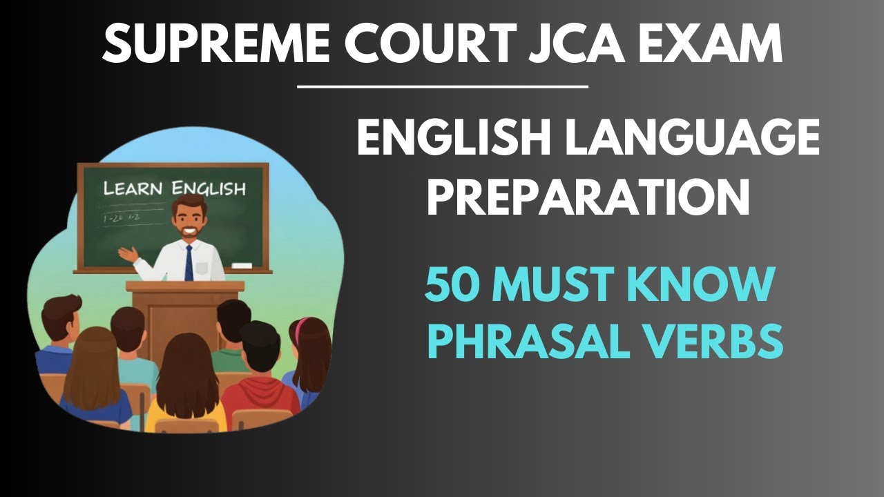 🔥 Supreme Court JCA English Vocabulary | Important Phrasal Verbs for Exam | SC JCA Preparation
