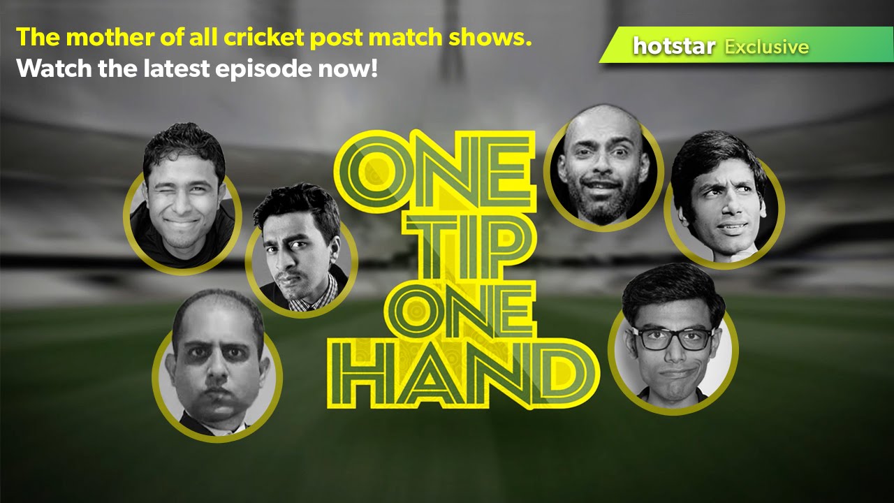 One Tip One Hand - The mother of all cricket post match shows!