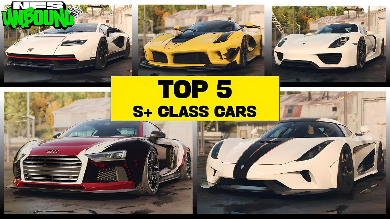 Top 5 Best S+ Class Cars in NFS Unbound Online Volume 7