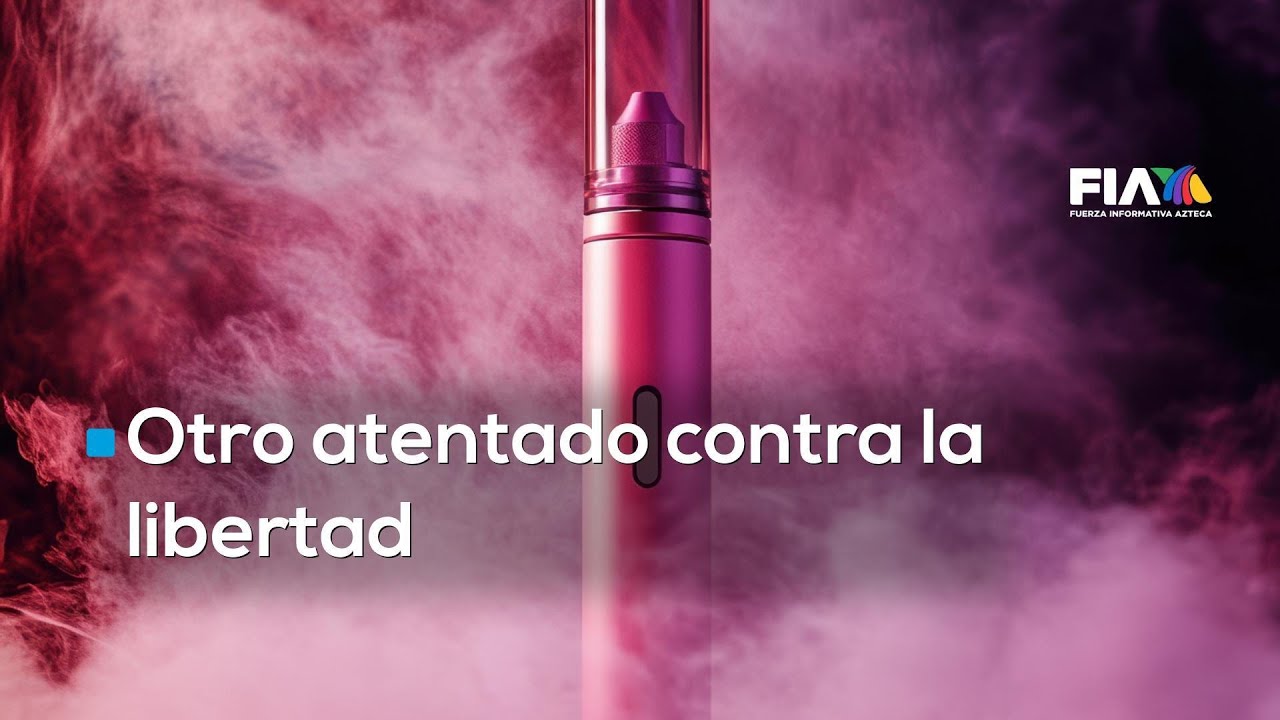 #ProhibidoProhibir | Prohibici&oacute;n a vapeadores desatar&iacute;a mercado negro