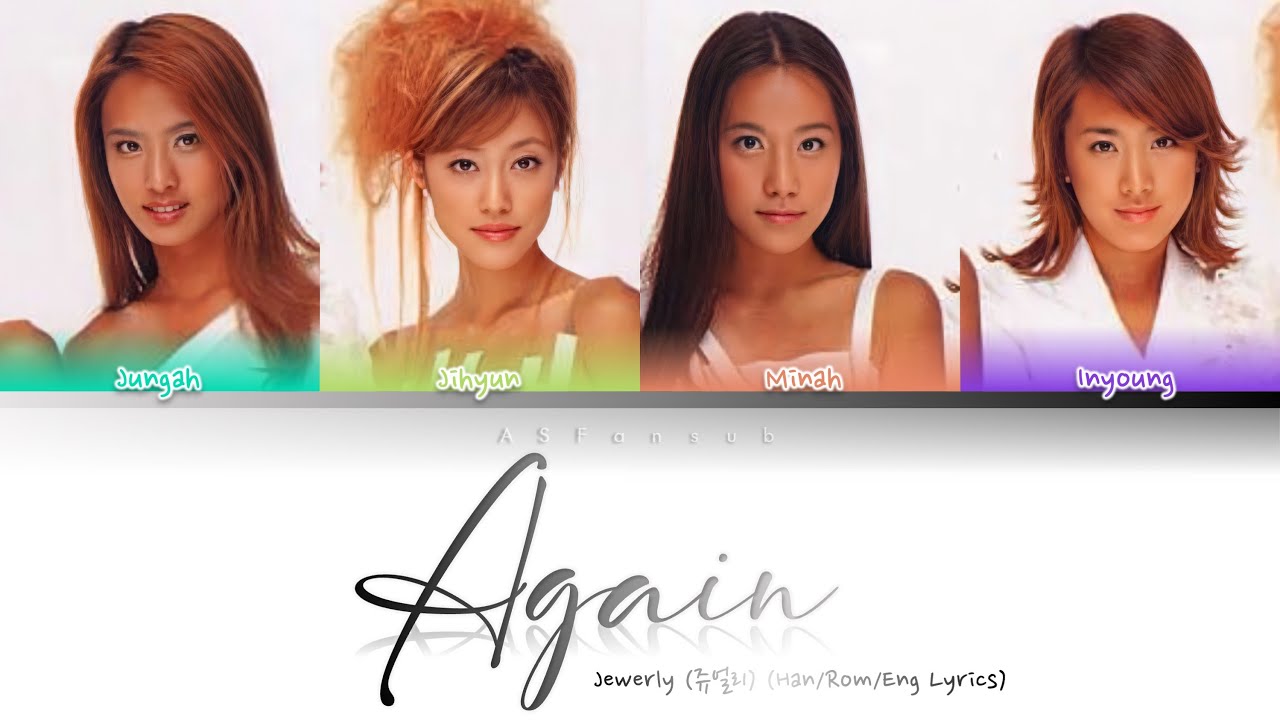 Jewelry (쥬얼리) - Again Color Coded Lyrics [Han/Rom/Eng] (가사)
