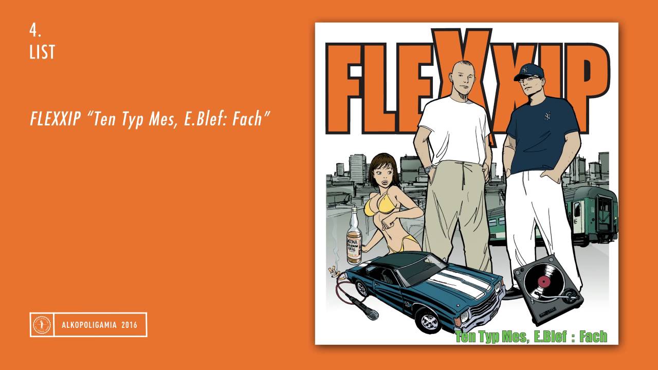 4. Flexxip - List - Ten Typ Mes, E.Blef: Fach