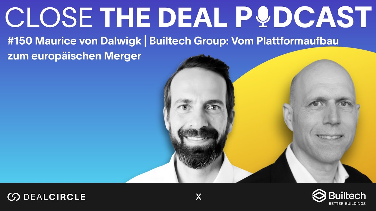 #150 Maurice von Dalwigk | Builtech Group: Vom Plattformaufbau zum europäischen Merger
