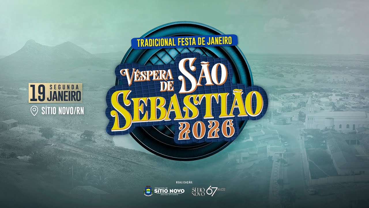FESTA DE JANEIRO 2026 - SÍTIO NOVO/RN