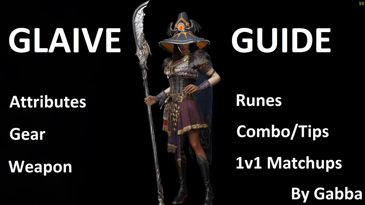 Glaive Guide Update By Gabba!!!  Attributes, Gear, Weapon, Runes, Combos, Tips & 1v1 Matchups!