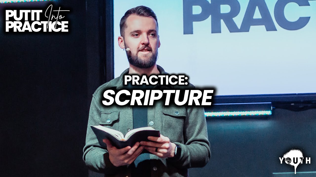 Practice: Scripture | Put It Into Practice | Pastor Sutten Weeks