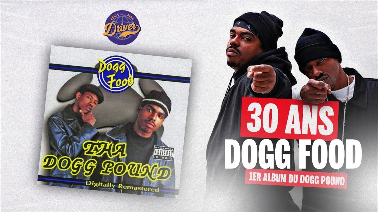 Les 30 ans de Dogg food, le 1er album du Dogg Pound. Roule avec Driver.