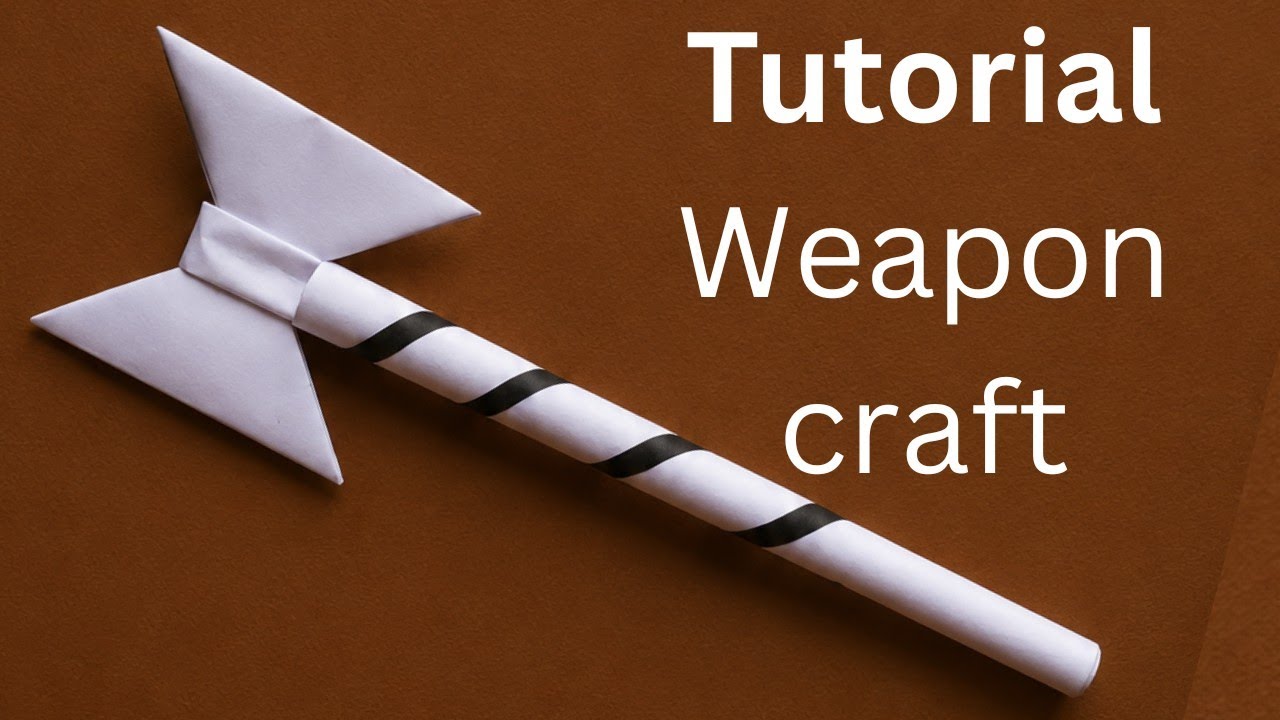 TUTORIAL WEAPON CRAFT STEP BY STEPS । HOW TO MAKE PAPER ORIGAMI WORLD TUTORIAL । DIY PAPER CRAFT ।