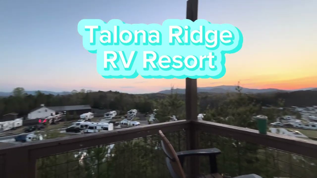 Talona Ridge RV Resort in Georgia: Full Review and Campsite Options