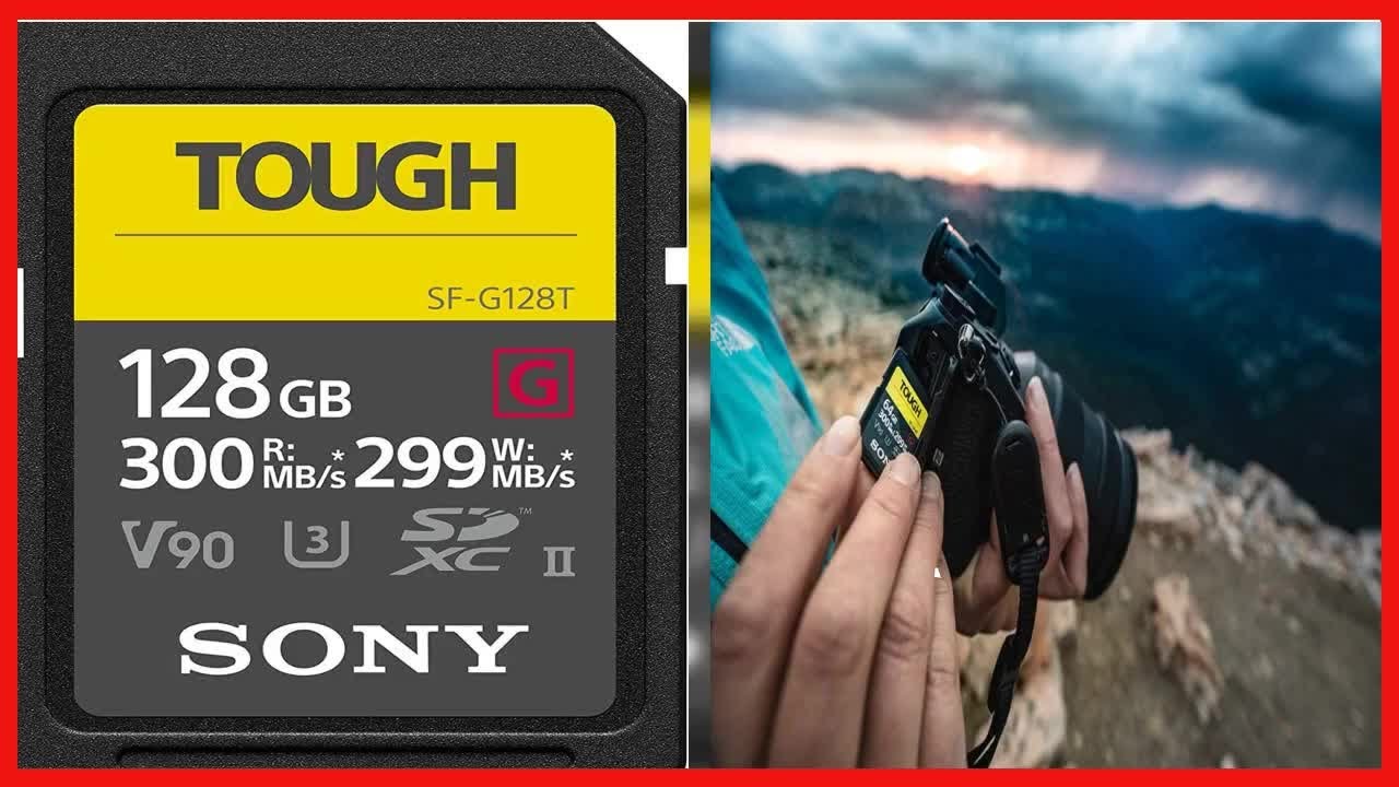 Great product -  Sony TOUGH-G series SDXC UHS-II Card 128GB, V90, CL10, U3, Max R300MB/S, W299MB/S (