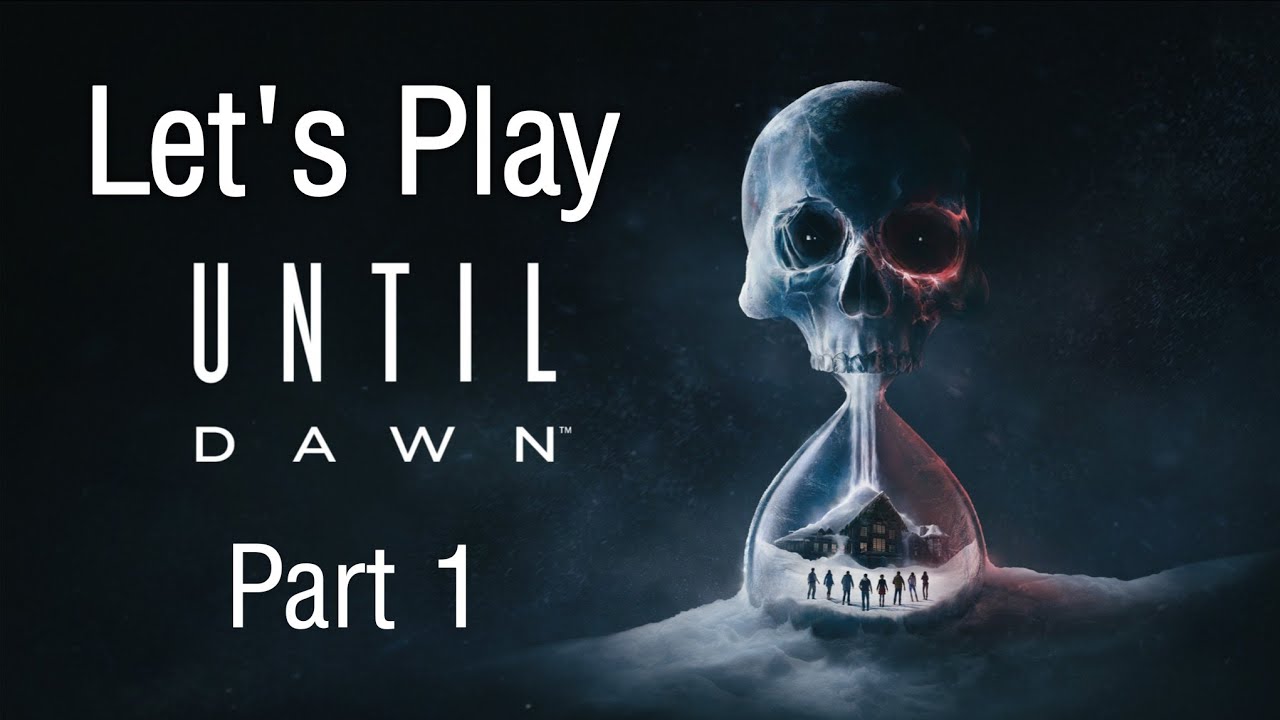Let's Try Until Dawn Part 1