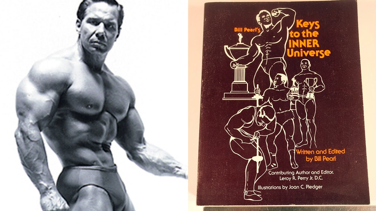 Bodybuilding Library Ep.1: Bill Pearl's Keys to the Inner Universe