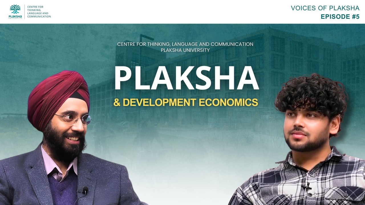 Development Economics @Plaksha: Child Malnutrition & Work-life Balance ft. Dr. Prakarsh Singh