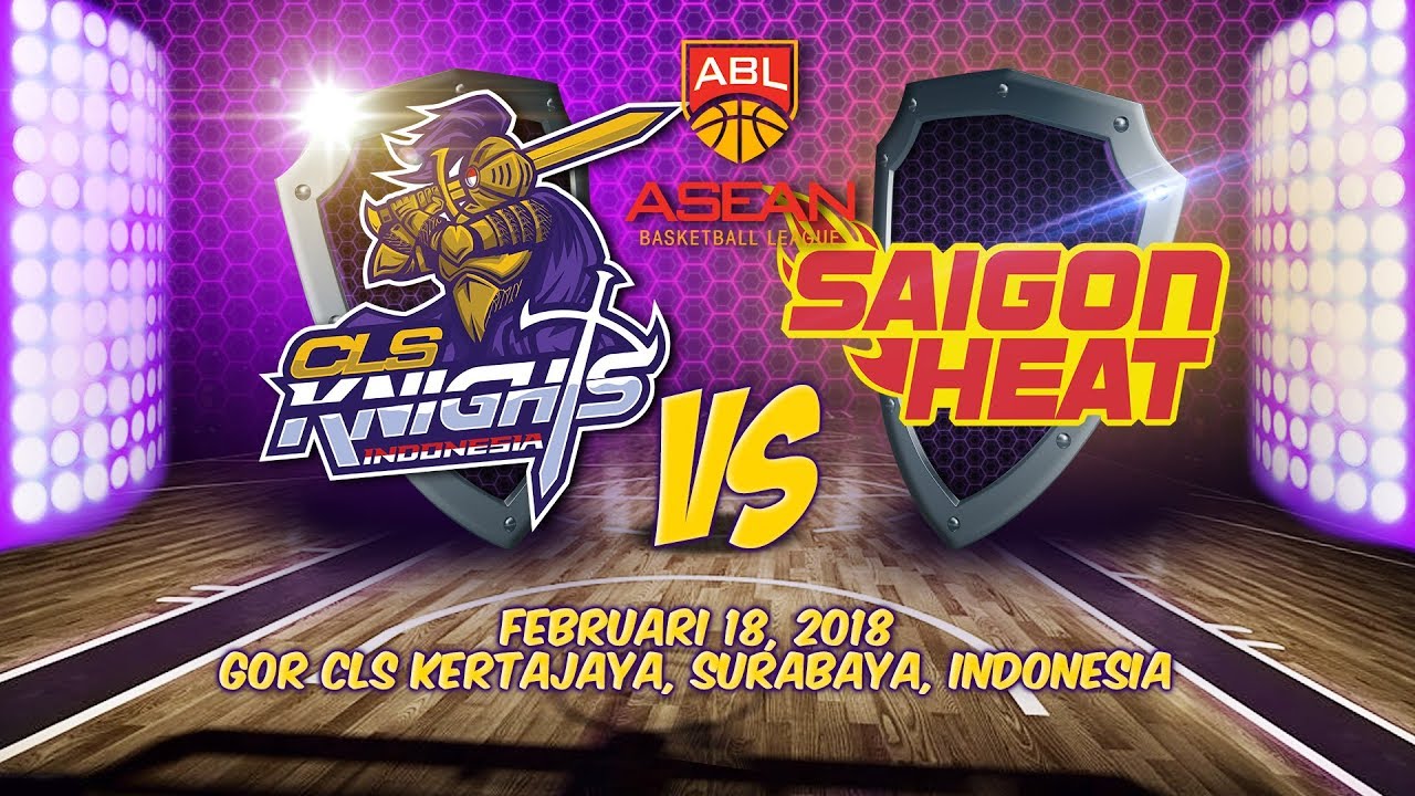 CLS Knights Indonesia VS Saigon Heat | ABL 2017 - 2018