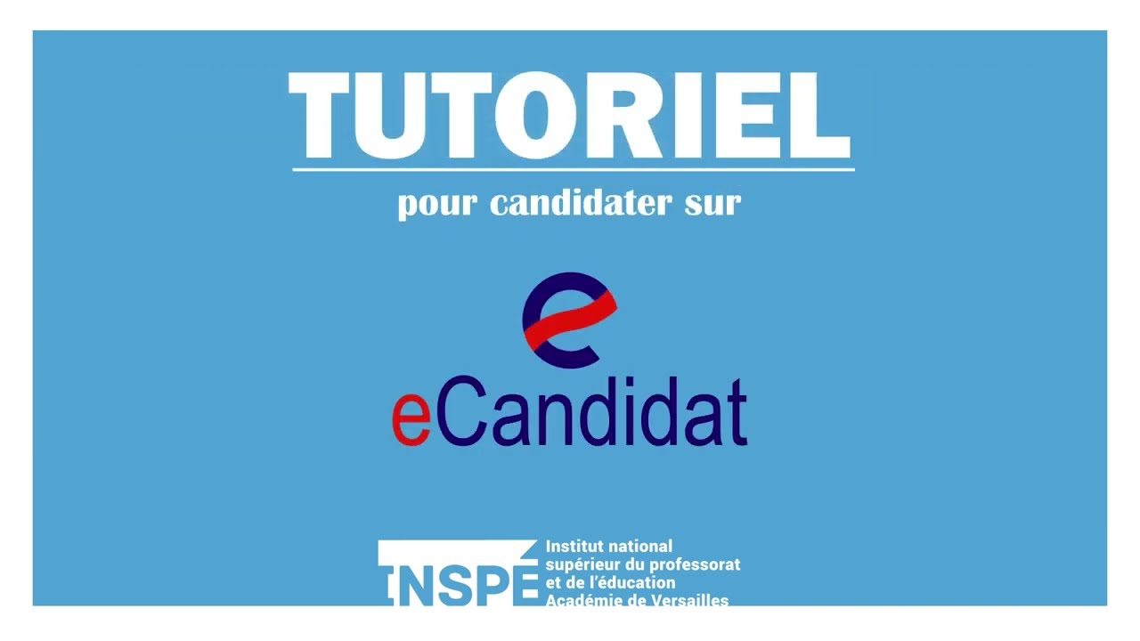 Tutoriel eCandidat - Insp&eacute; de l'acad&eacute;mie de Versailles