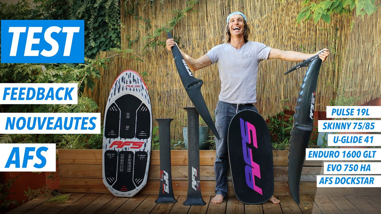 AFS - REVIEWS DES NOUVEAUTES FOILS/BOARDS/TAIL/MASTS