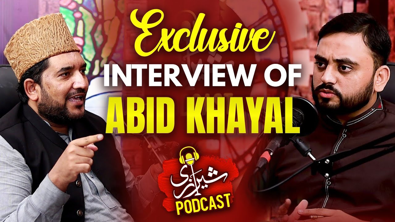 SHERAZI PODCAST FEATURING ABID HUSSAIN KHAYAL  EP#1 #syedabdulrehmansherazi  #abidhussainkhayal