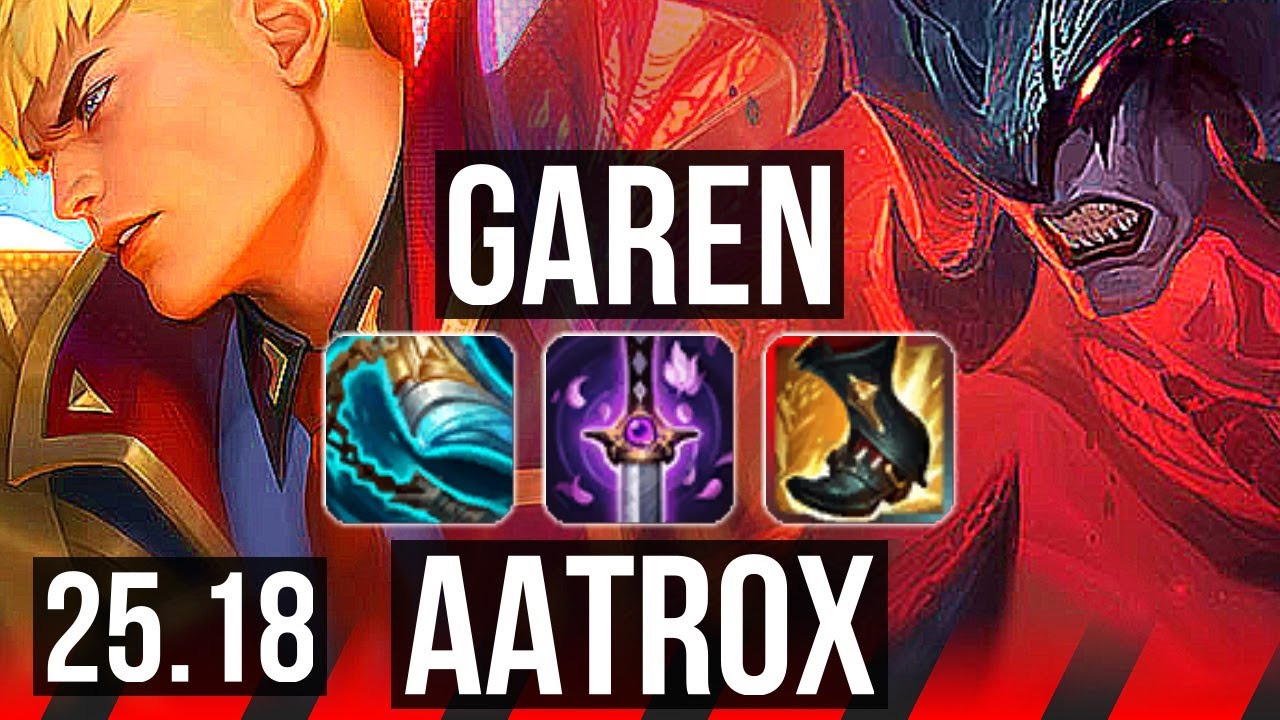 GAREN vs AATROX (TOP) | 6 solo kills, Dominating | EUW Master | 25.18