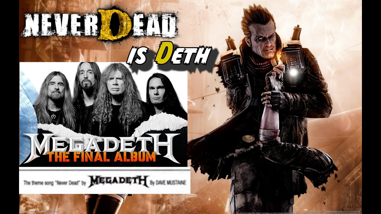 Neverdead is Deth
