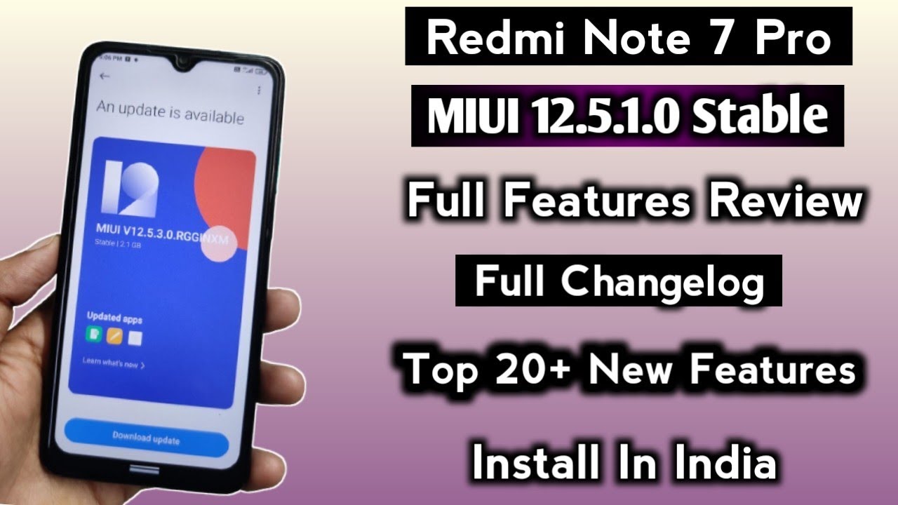 Redmi Note 7 Pro MIUI 12.5.1.0 Full Features Review & Full Changelog & Top 20+ New Features india CM