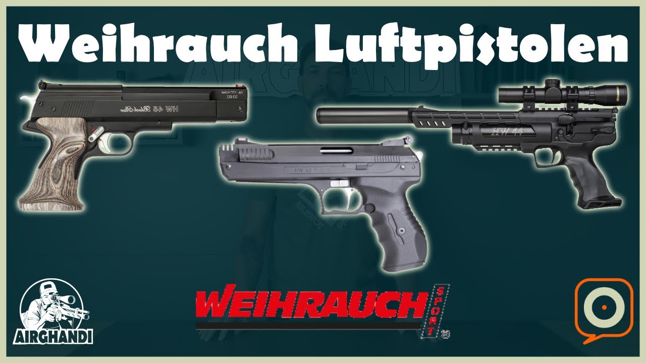 Übersicht der Weihrauch Luftpistolen
