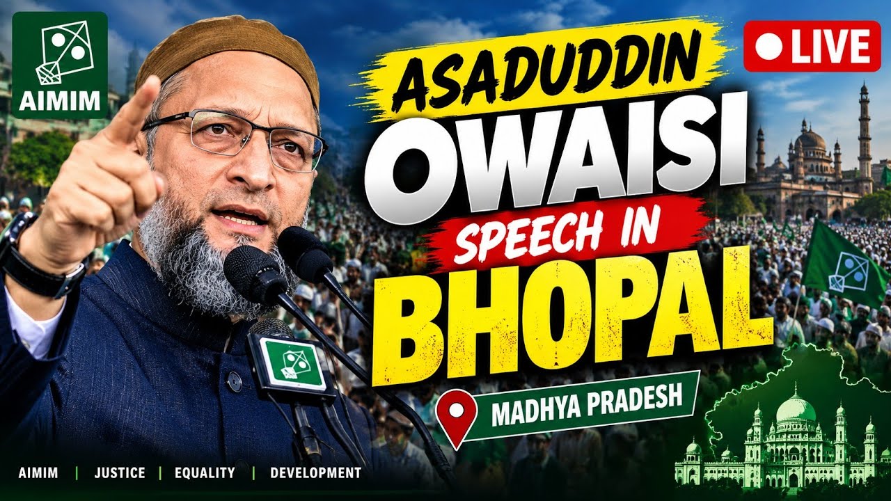 Asaduddin Owaisi Speech in Bhopal 🔥 | LIVE | AIMIM | Madhya Pradesh