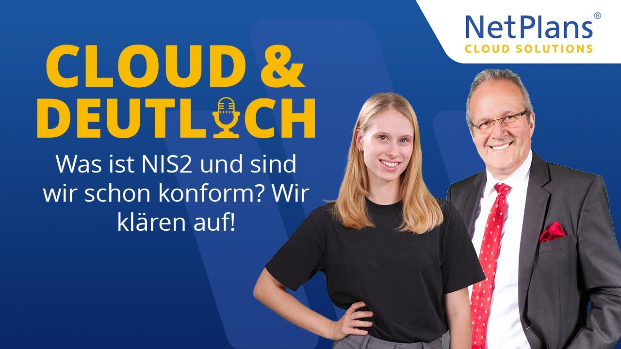 Folge 5: Was ist NIS2 und sind wir schon konform? Wir klären auf!