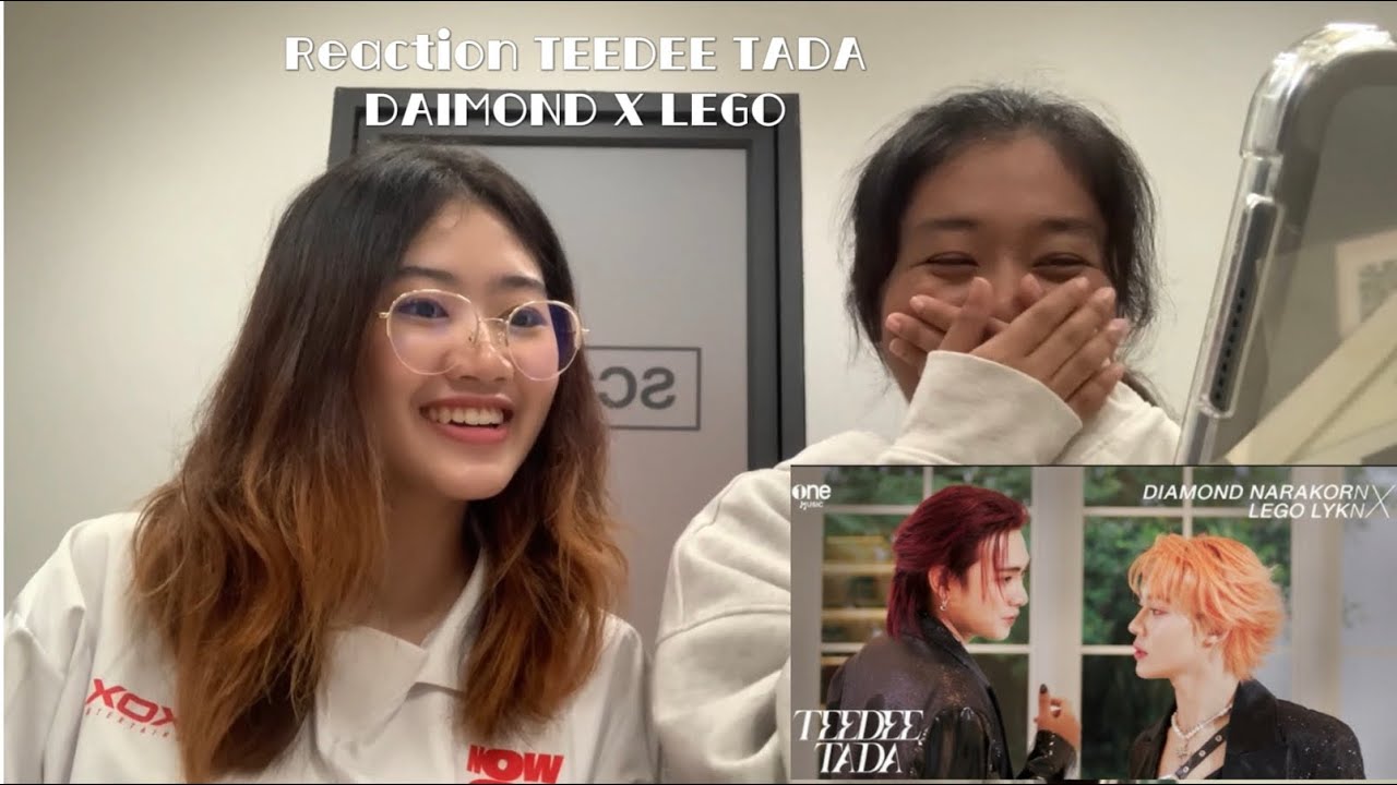 Reaction TEEDEE TADA Special Dance DIAMOND X LEGO LYKN : นี่ล่ะเคมีที่ตามหา