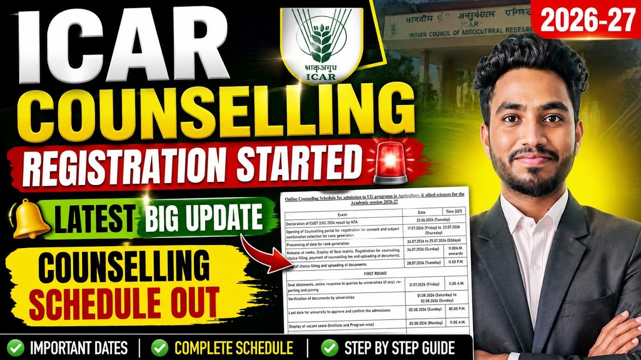 ICAR Registration🚨 Complete Counselling Schedule Out ✅ Latest Big Update 🚨