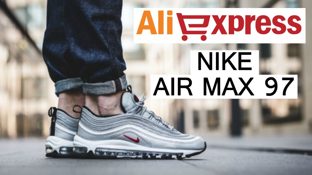 NIKE AIR MAX 97 ALIEXPRESS UNBOXING | OPINION REVIEW