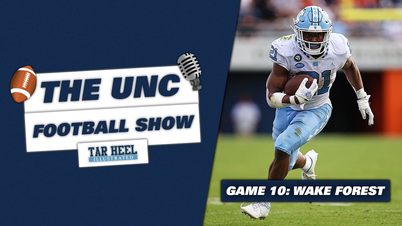 Wake Forest Preview, 2nd Half Heels, & Elijah Green's Rise! | The UNC Football Show | Ep. 12