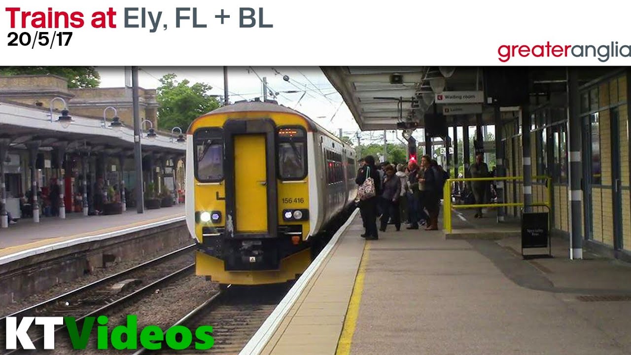 Trains at Ely, FL + BL - 20/5/17
