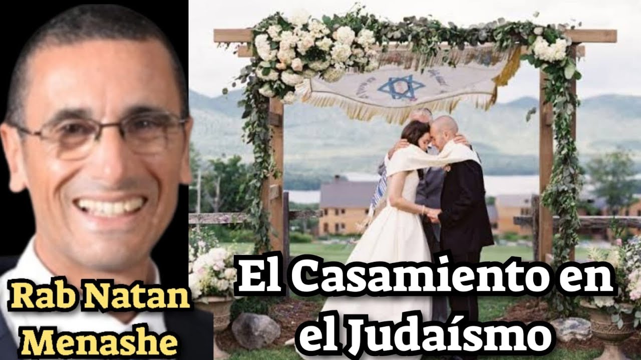 PARASHAT ITRO EL CASAMIENTO EN EL PUEBLO DE ISRAEL RAB NATAN MENASHE 