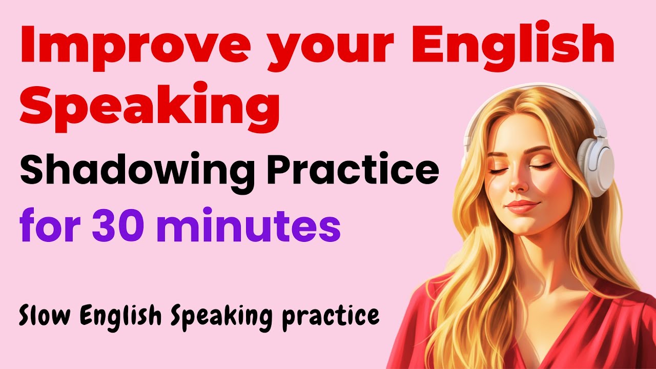 Shadowing Practice for English Speaking | Build Fluency Fast | Daily English Podcast