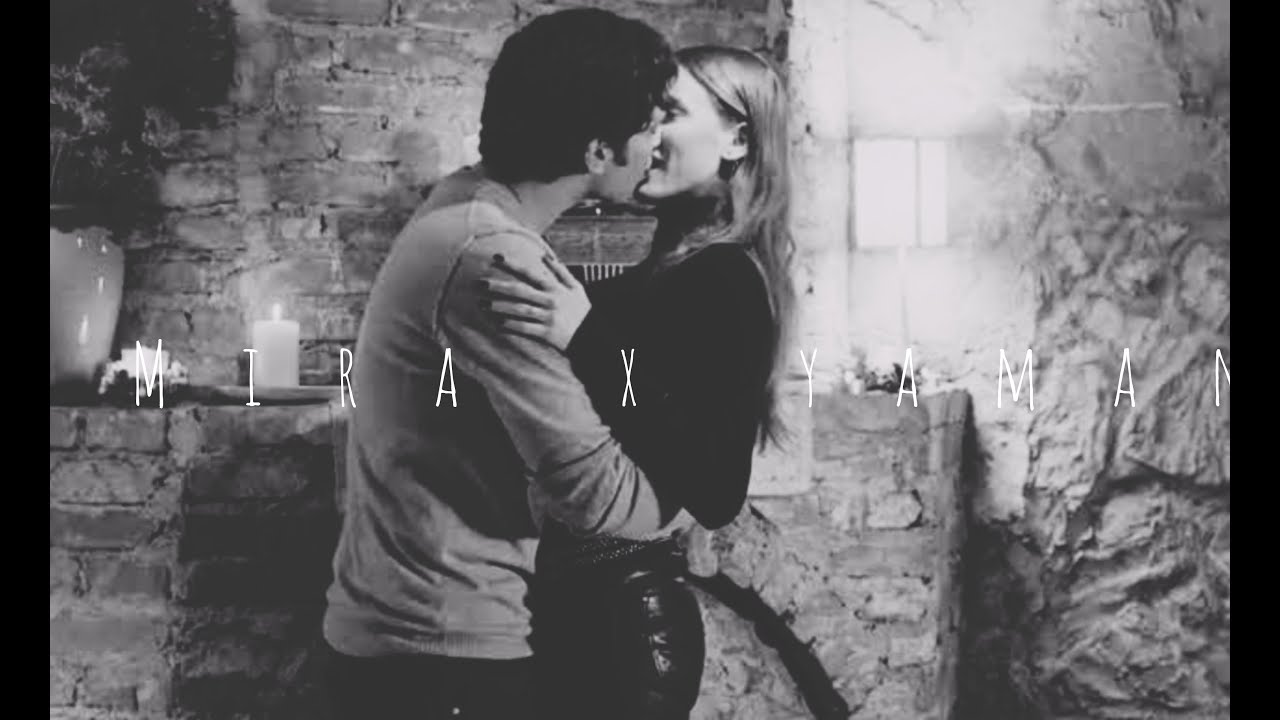 Mira x Yaman - İLLE DE AŞK