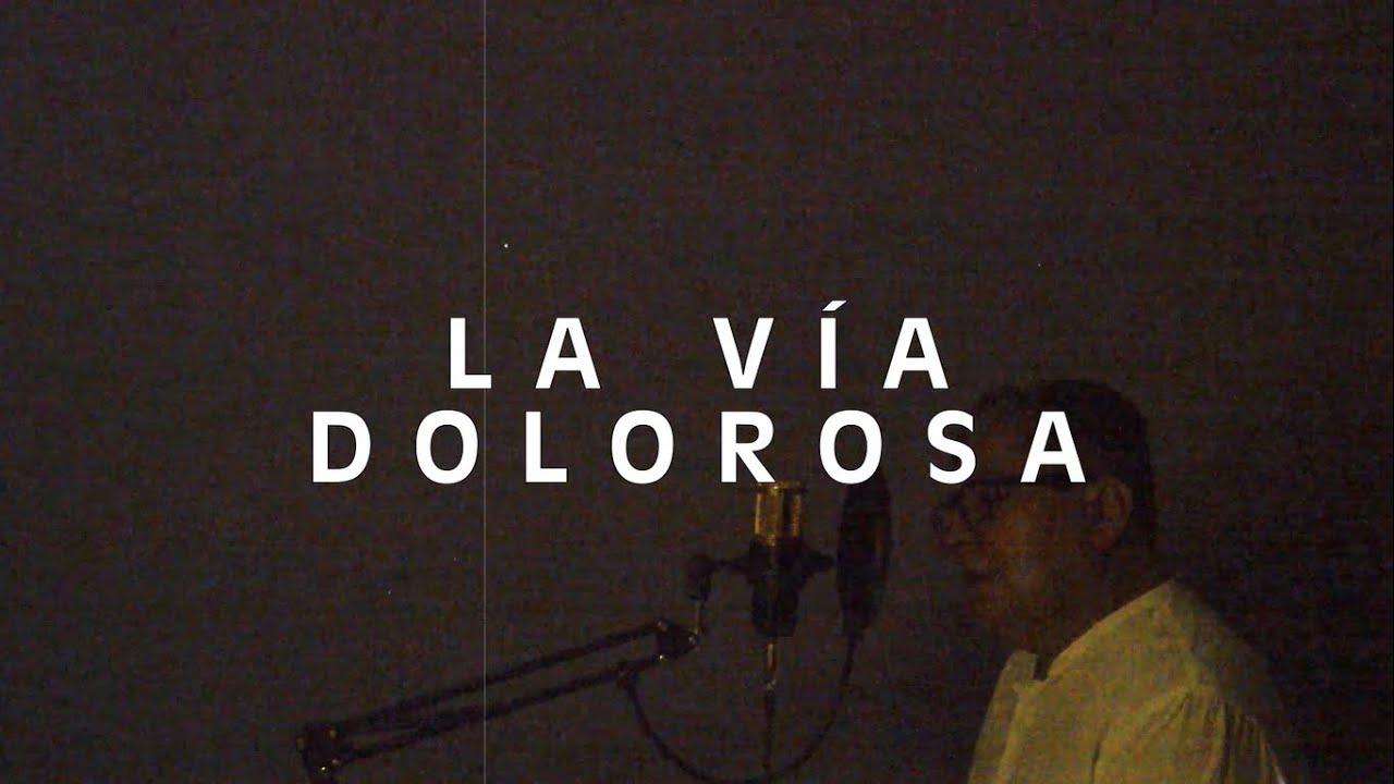 La Vía Dolorosa - Ft Julio Franco (Cover con letra)