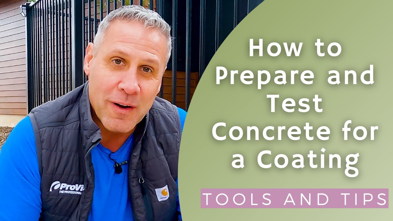 How to Prepare and Test Concrete for a Coating (Tools and Tips)