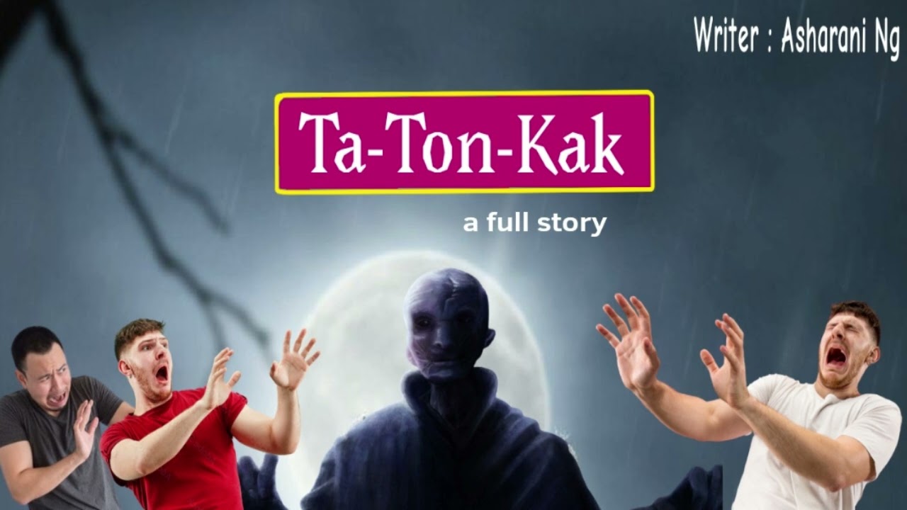 Ta Ton Kak || A Full Story || Manipuri Horror Story ||