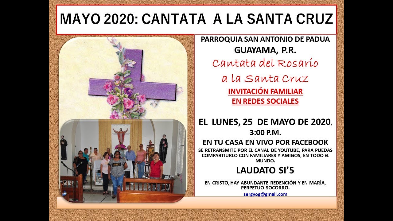 ROSARIO CANTADO A LA SANTA CRUZ MAYO 2020